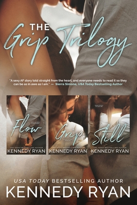 The Grip Trilogy - Ryan, Kennedy