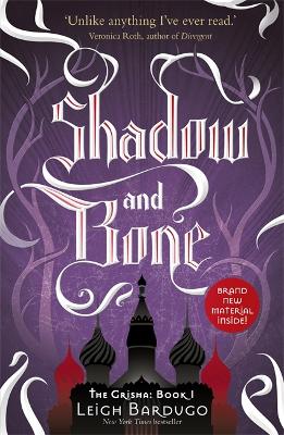 The Grisha: Shadow and Bone: Book 1 - Bardugo, Leigh