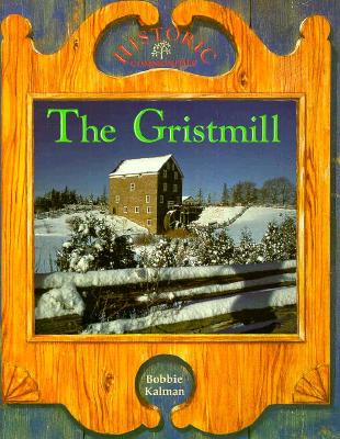 The Gristmill - Kalman, Bobbie