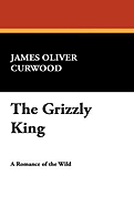 The Grizzly King