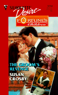 The Groom's Revenge: Fortune's Children: The Brides