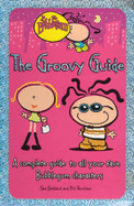 The Groovy Guide: A Complete Guide to All Your Fave Bubblegum Characters