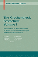 The Grothendieck Festschrift, Volume I: A Collection of Articles Written in Honor of the 60th Birthday of Alexander Grothendieck