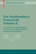 The Grothendieck Festschrift, Volume II: A Collection of Articles Written in Honor of the 60th Birthday of Alexander Grothendieck