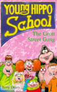 The Grott Street gang