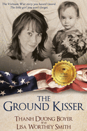 The Ground Kisser