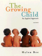 The Growing Child: An Applied Approach