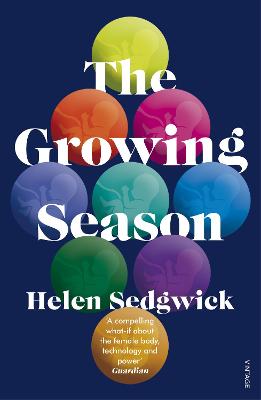 The Growing Season - Sedgwick, Helen