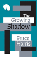 The Growing Shadow