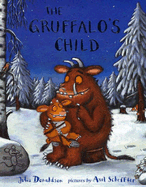 The Gruffalo's Child - Donaldson, Julia