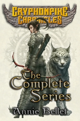 The Gryphonpike Chronicles Complete Series - Bellet, Annie