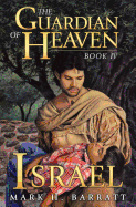 The Guardian of Heaven: Israel