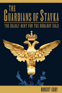 The Guardians of Stavka