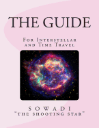 The Guide: For Interstellar and Time Travel