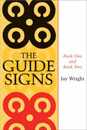 The Guide Signs: Book One and Book Two