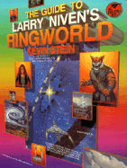 The Guide to Larry Niven's Ringworld - Stein, Kevin