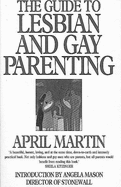 The guide to lesbian and gay parenting
