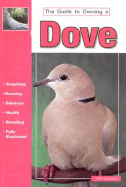 The Guide to Owning a Dove - Moustaki, Nikki