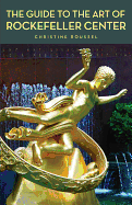 The Guide to the Art of Rockefeller Center