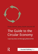 The Guide to the Circular Economy: Capturing Value and Managing Material Risk