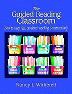 The Guided Reading Classroom: How to Keep All Students Working Constructively