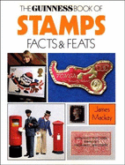 The Guinness Book of Stamps: Facts & Feats