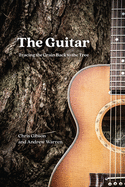 The Guitar: Tracing the Grain Back to the Tree