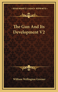 The Gun and Its Development V2