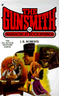 The Gunsmith 194: Massacre at Rock Springs - Roberts, J R