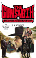 The Gunsmith 394: The South Fork Showdown