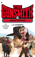 The Gunsmith #398: Deadly Fortune