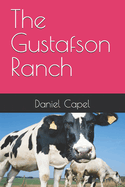 The Gustafson Ranch