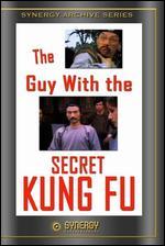 The Guy With the Secret Kung Fu