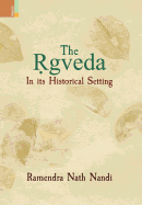 The gveda: In Its Historical Setting