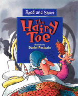 The Hairy Toe: Read and Share - Candlewick Books (Creator)