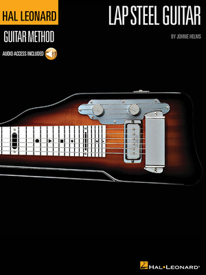 The Hal Leonard Lap Steel Guitar Method Book/Online Audio - Helms, Johnie