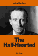 The Half-Hearted