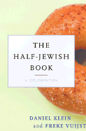 The Half-Jewish Book: A Celebration