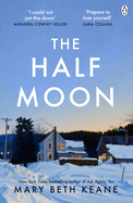 The Half Moon: The compelling new novel from the New York Times bestselling author
