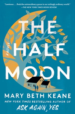 The Half Moon - Keane, Mary Beth