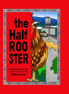 The Half Rooster: An Albanian Folk Tale