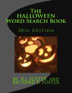 The Halloween Word Search Book: 2016 Edition