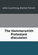 The Hammersmith Protestant Discussion