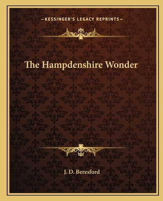 The Hampdenshire Wonder - Beresford, J D