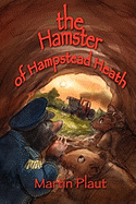 The Hamster of Hampstead Heath