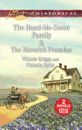 The Hand-Me-Down Family & the Maverick Preacher: An Anthology