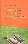 The Handbook for Lightning Strike Survivors