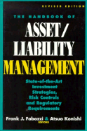 The Handbook of Asset/Liability Management: State-Of-Art Investment Strategies, Risk Controls and Regulatory Required
