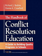 The Handbook of Conflict Resolution Education: A Guide to Building Quality Programs in Schools