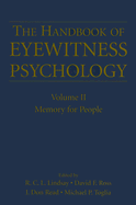 The Handbook of Eyewitness Psychology: Volume II: Memory for People